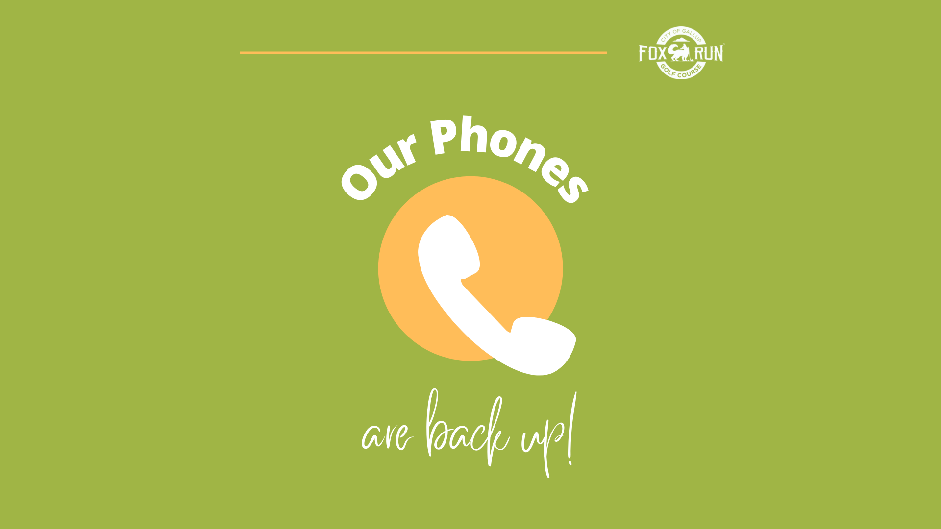 Our Phones are back up Fox Run